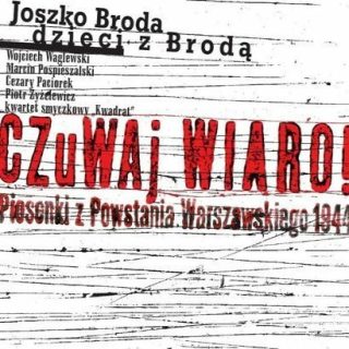 Czuwaj wiaro - Joszko broda i Dzieci z Brodą