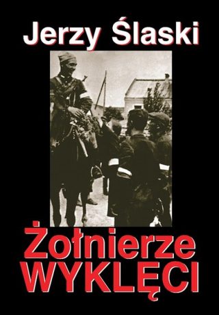 Jerzy Śląski - "Żołnierze Wyklęci"