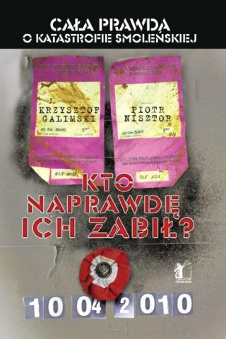 Krzysztof - Galimski, Piotr Nisztor - Kto naprawdę ich zabił