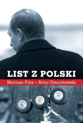 Mariusz Pilis, Artur Dmochowski - List z Polski