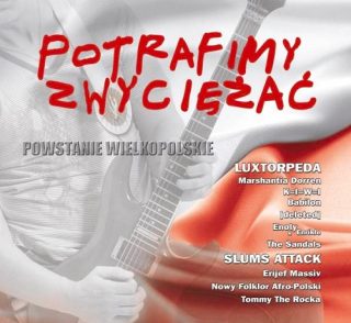 Potrafimy zwyciężać. Powstanie Wielkopolskie