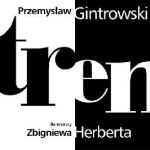 Przemysław Gintrowski - "Tren"