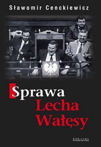 Sprawa Lecha Wałęsy